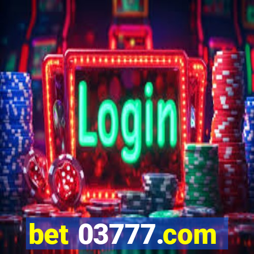 bet 03777.com